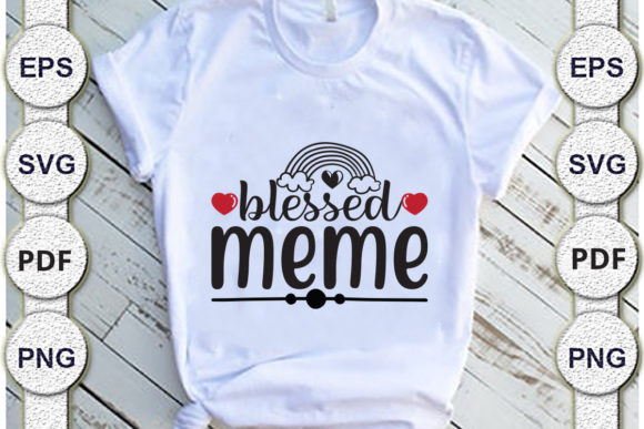 Blessed Meme, Mom Svg Design Review