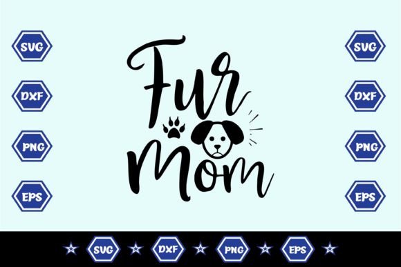 Fur Mom SVG Sublimation Design Review