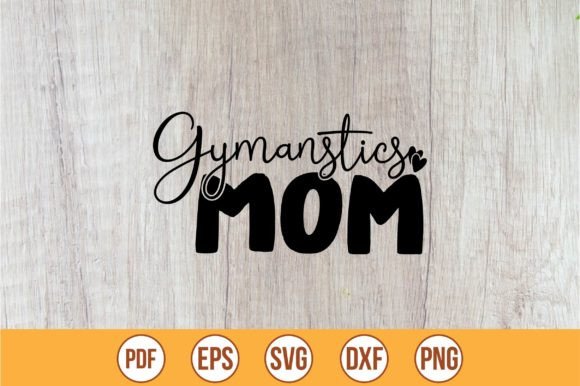Gymanstics Mom SVG: A Designer's Real-World Review