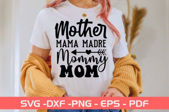 Review: Mother Mama Madre Mommy Mom SVG Design