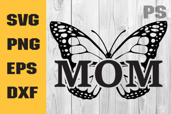 Review: Mother s Day Butterfly Svg, Mom Svg File