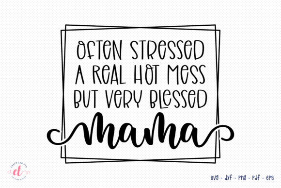 Reviewing Mama SVG Mother s Day SVG Mom SVG for Embroidery