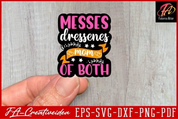 Reviewing Messes Dressiness Mom Svg Design