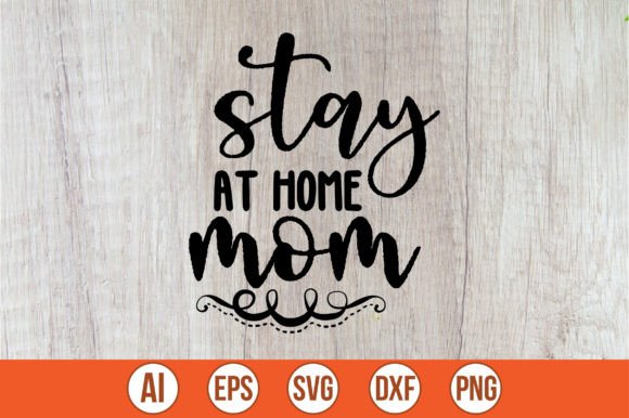 Stay at Home Mom SVG: A Designer's Review