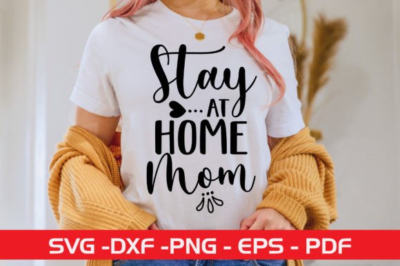 Stay at Home Mom SVG Design: A Designer Review